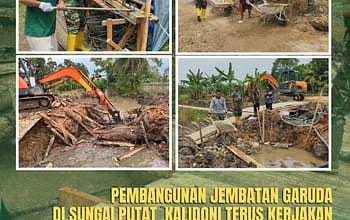 TNI DAN WARGA BERSATU, JEMBATAN GARUDA MERAH PUTIH JADI BUKTI KEMANUNGGALAN